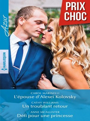 cover image of L'épouse d'Alexeï Kolovsky--Un troublant retour--Défi pour une princesse